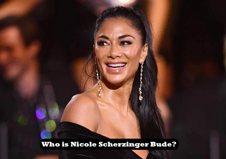 Nicole Scherzinger Bude